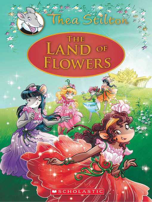 Title details for The Land of Flowers by Thea Stilton - Wait list